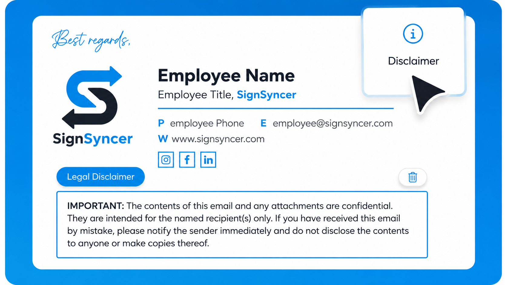 SignSyncer branded email signature with locked legal disclaimer